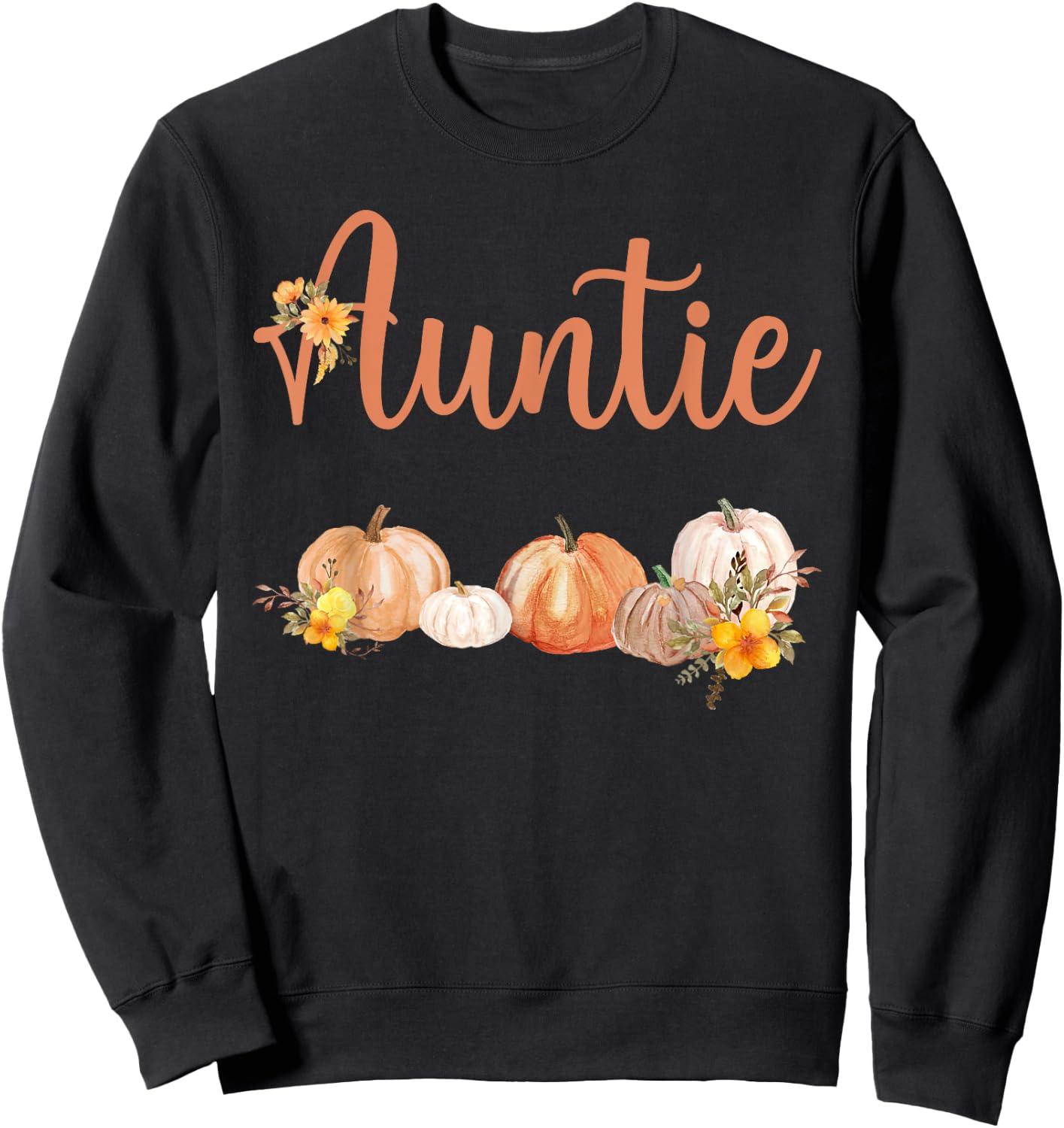 Auntie of Little Pumpkin First Birthday Autumn Pumpkin Sweatshirt - Sweatshirt | Black