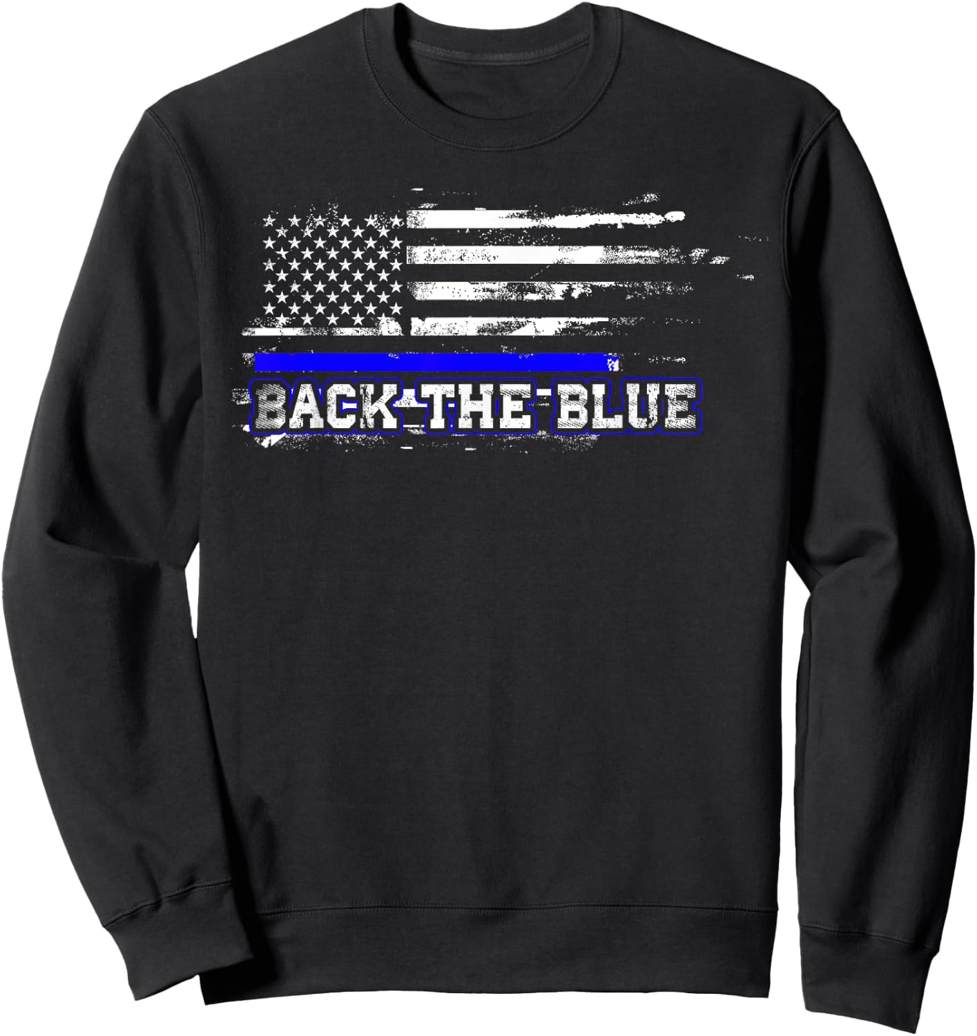 Back The Blue T Shirt - Police T Shirt Sweatshirt - Sweatshirt | Black
