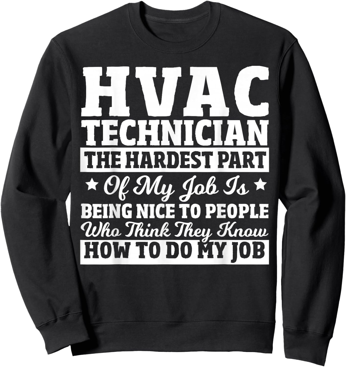 Sarcasm Lover - Hvac Tech Sarcastic Saying Hvac Technician Sweatshirt - Sweatshirt | Black