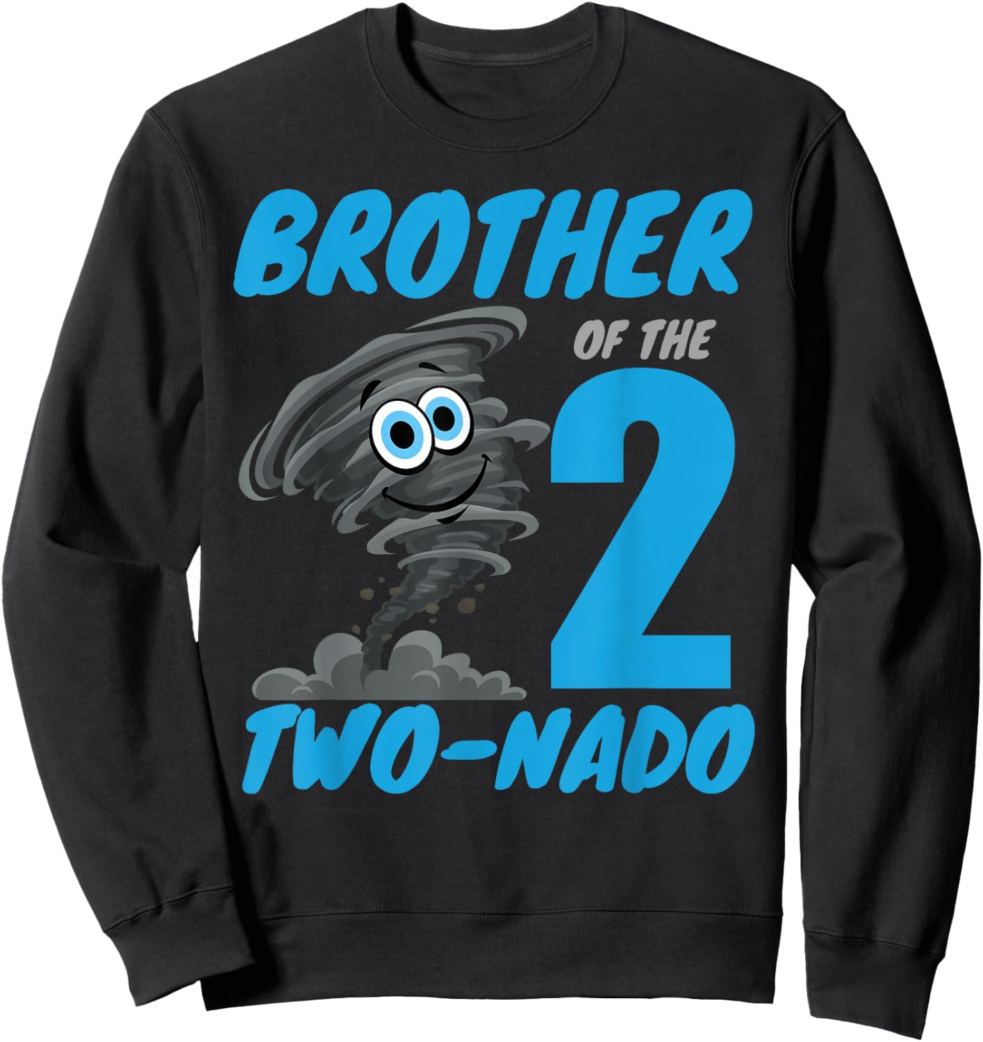 Brother of The Two-Nado Storm TorNado 2nd Two Birthday Boy Sweatshirt - Sweatshirt | Black