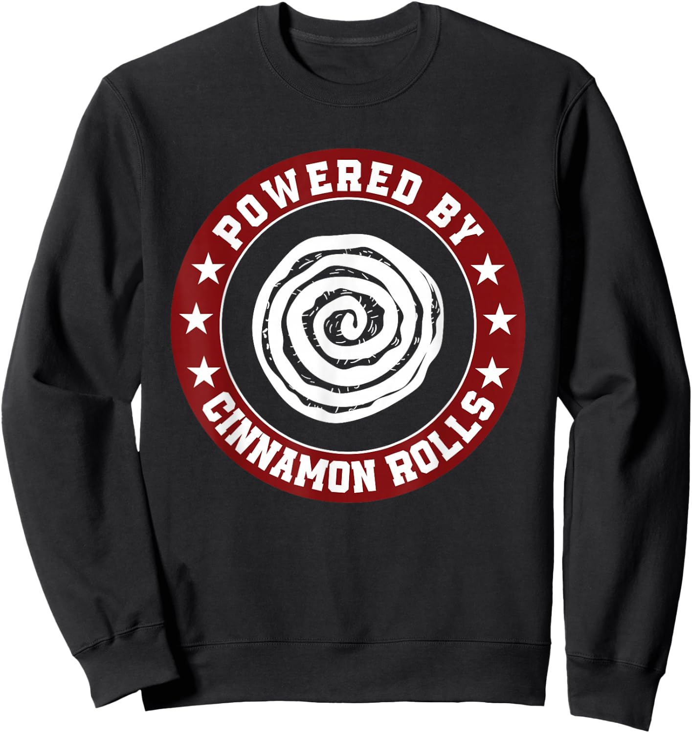 Great Cinnamon Roll Design Funny Baked Bun Sweatshirt - Sweatshirt | Black