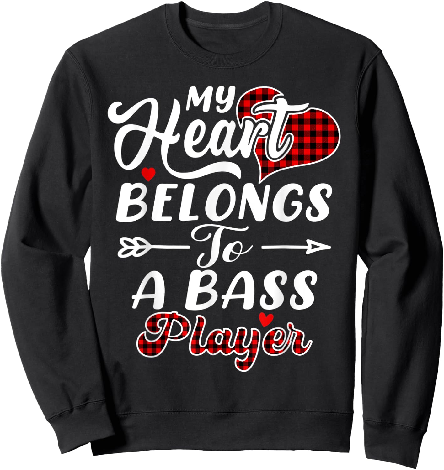 My Heart Belongs To A Bass Player Shirt Funny Valentines Day Sweatshirt - Sweatshirt | Black