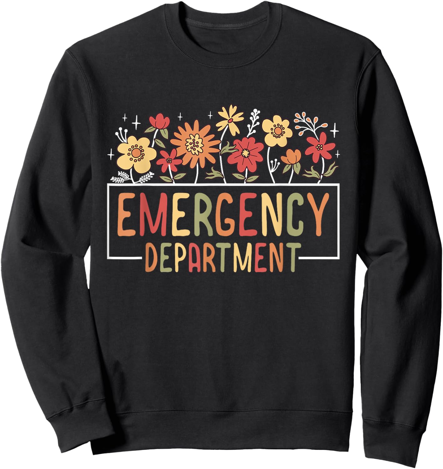 Emergency Department Emergency Room Healthcare Nursing Sweatshirt - Sweatshirt | Black