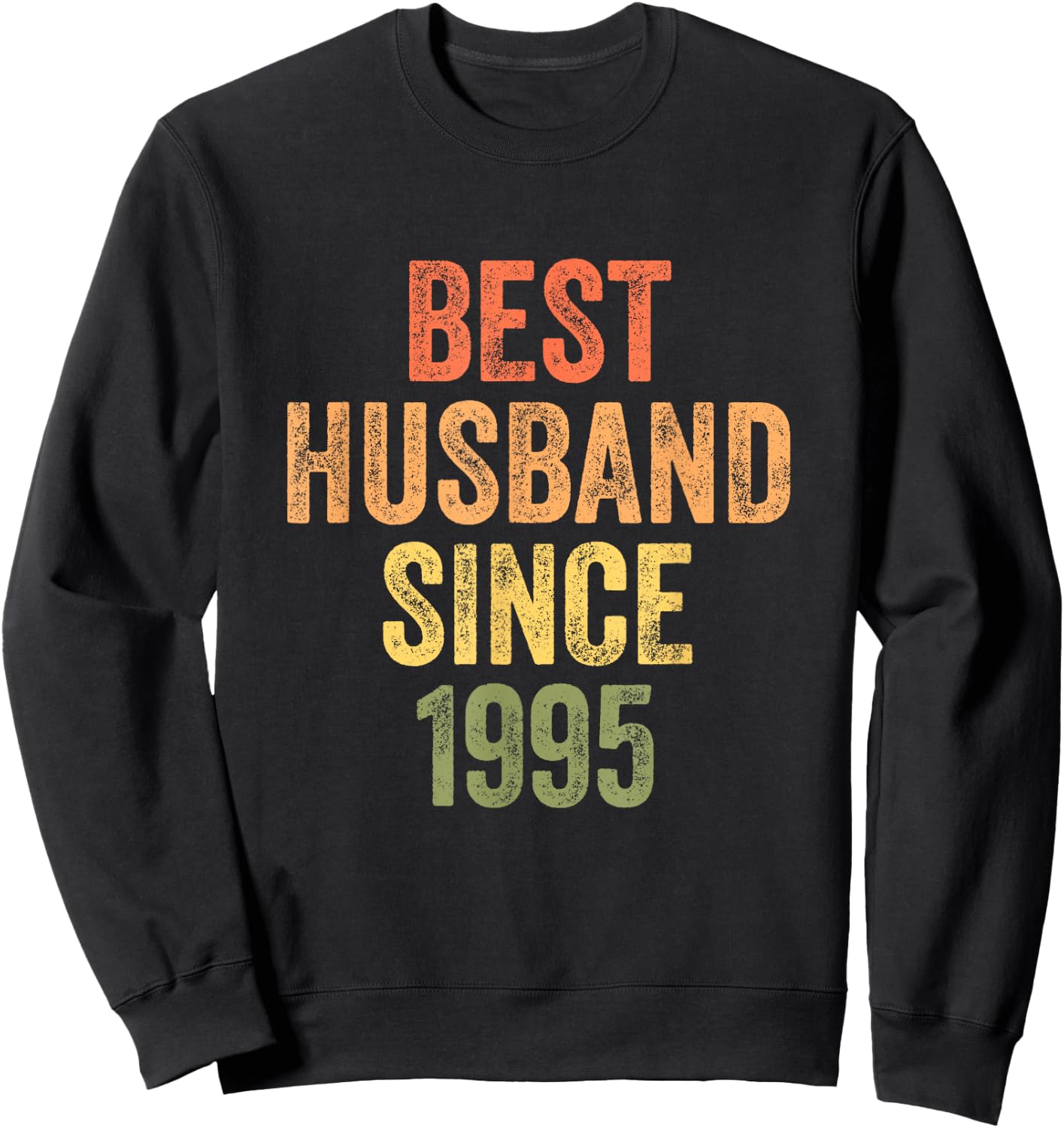 Best Husband Since 1995 30th Wedding Anniversary Sweatshirt - Sweatshirt | Black