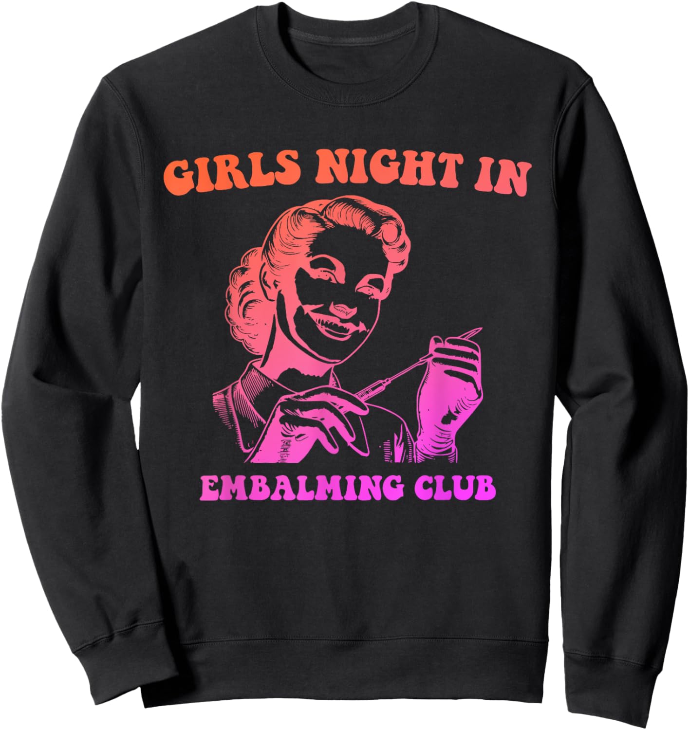 Girls Night In Embalming Club Vintage Sweatshirt - Sweatshirt | Black