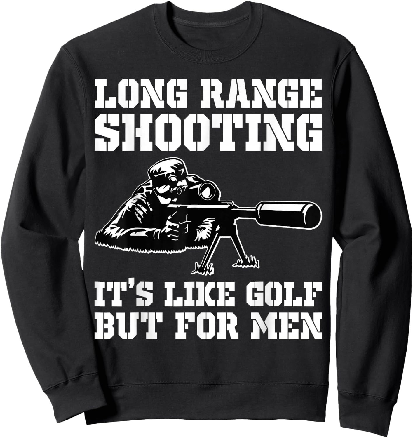 Long Range Shooting It's Like Golf But Veteran Sweatshirt - Sweatshirt | Black