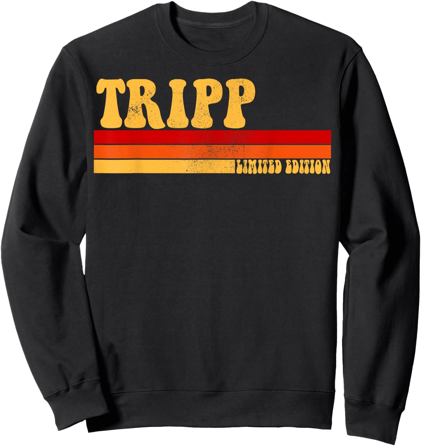 TRIPP Name Personalized Idea Men Retro Vintage TRIPP Sweatshirt - Sweatshirt | Black
