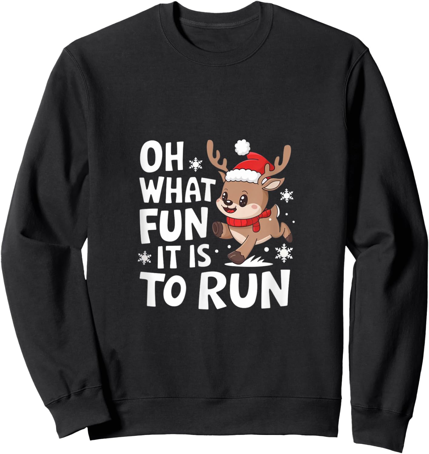 Oh What Fun It Is To Run Christmas Running T Shirt Sweatshirt - Sweatshirt | Black