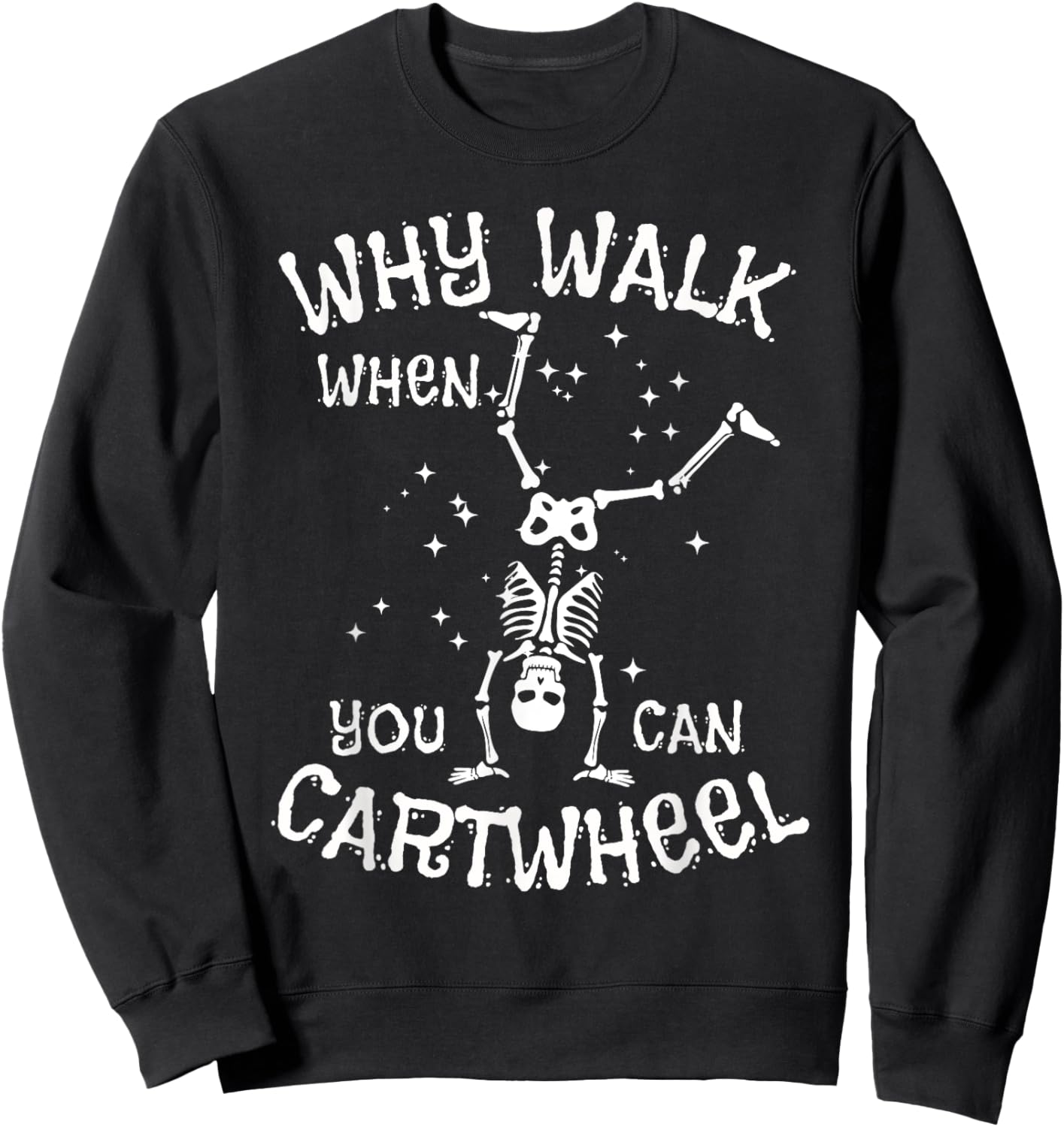 Cartwheel Gymnast Skeleton Funny Halloween Gymnastics Girls Sweatshirt - Sweatshirt | Black