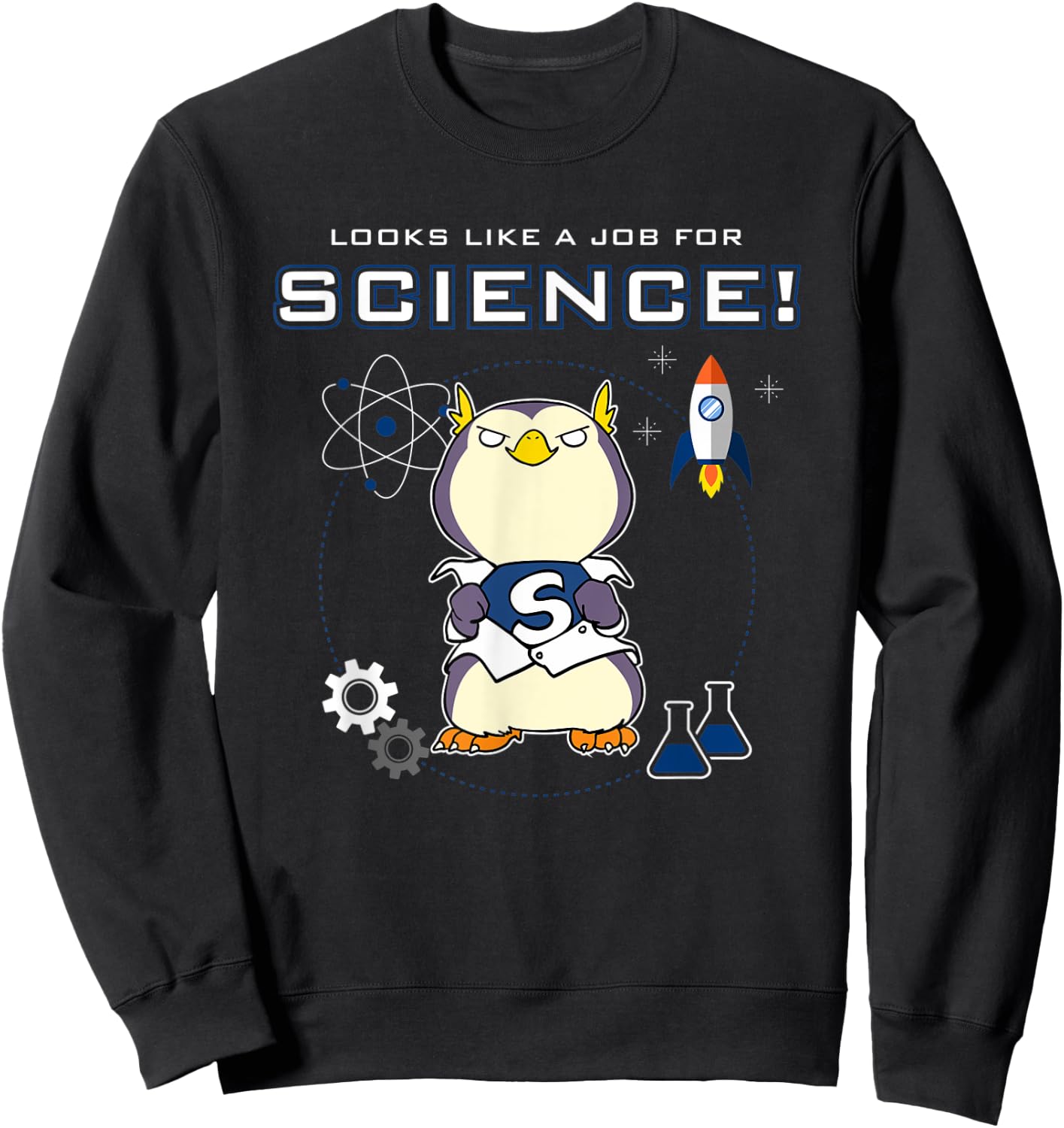 Looks Like A Job For Science Funny Scientist Lab Penguin Sweatshirt - Sweatshirt | Black