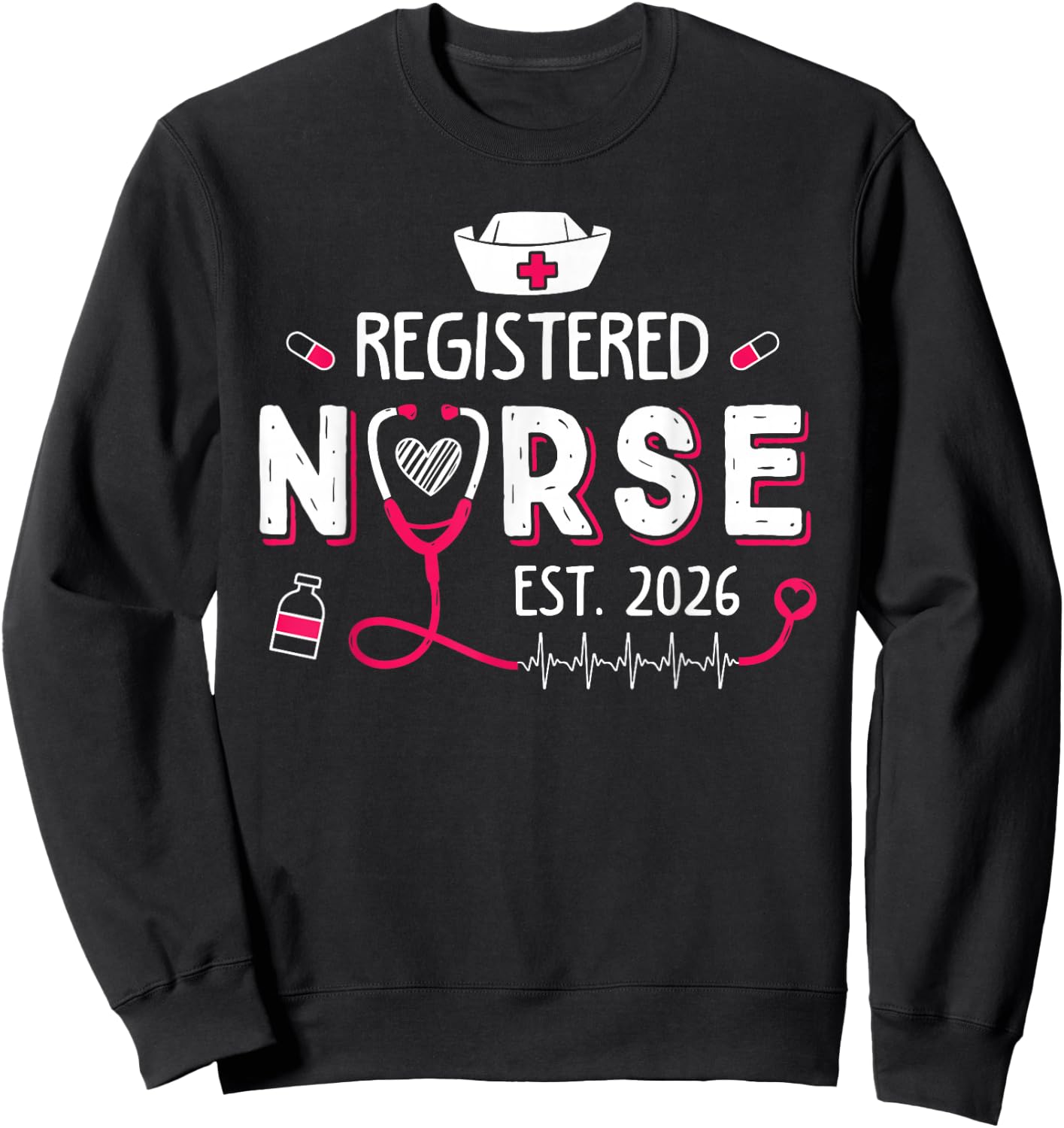 Registered Nurse Est 2026 Nursing Student RN Graduation Sweatshirt - Sweatshirt | Black