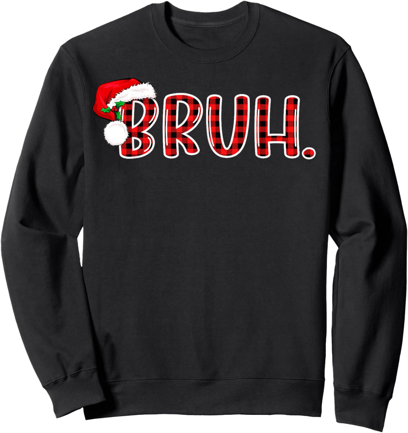 Bruh Funny Christmas Plaid Teens Boys Kids Xmas Pajamas Sweatshirt - Sweatshirt | Black