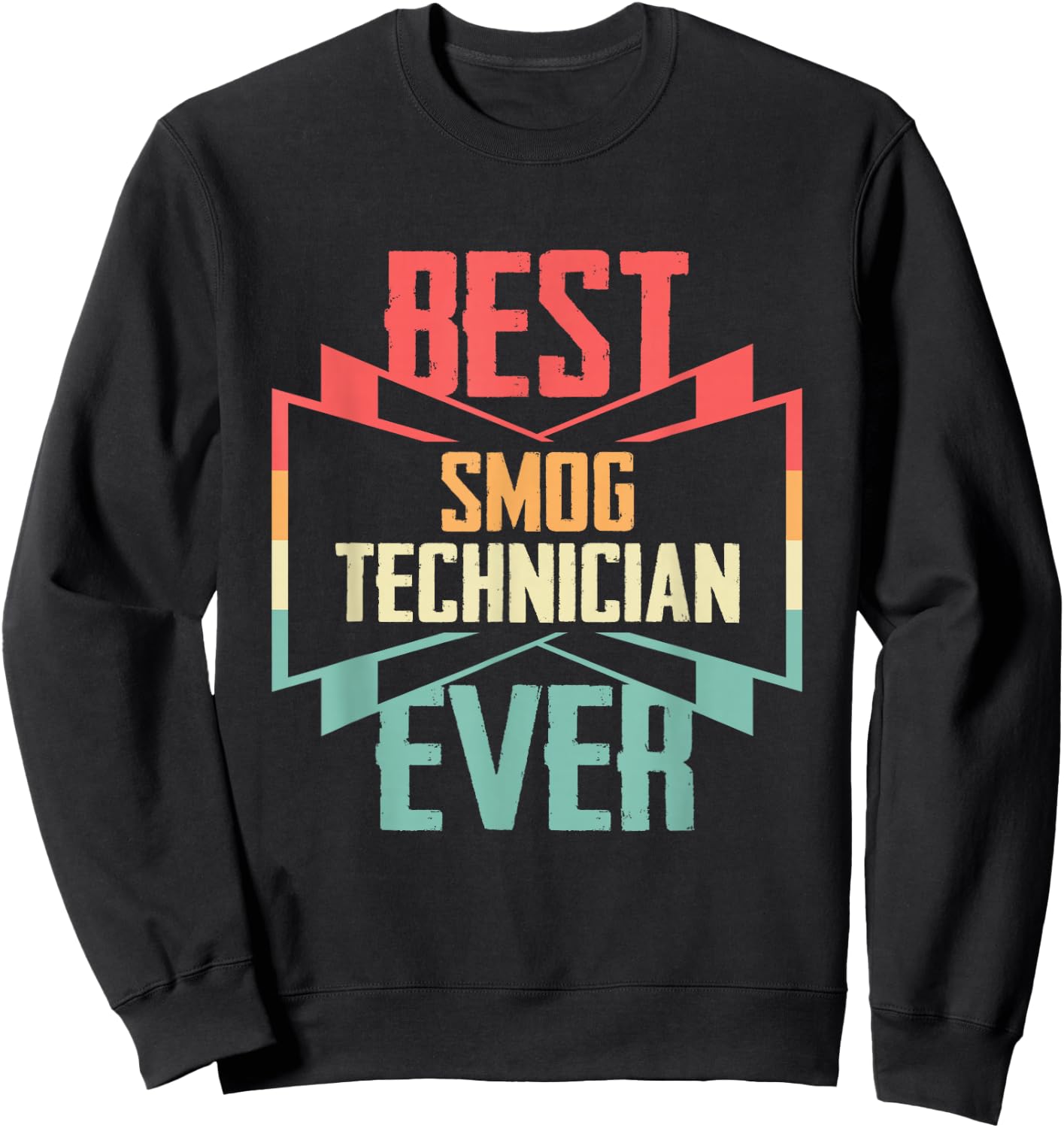 Vintage Best Smog Technician Ever Sweatshirt - Sweatshirt | Black