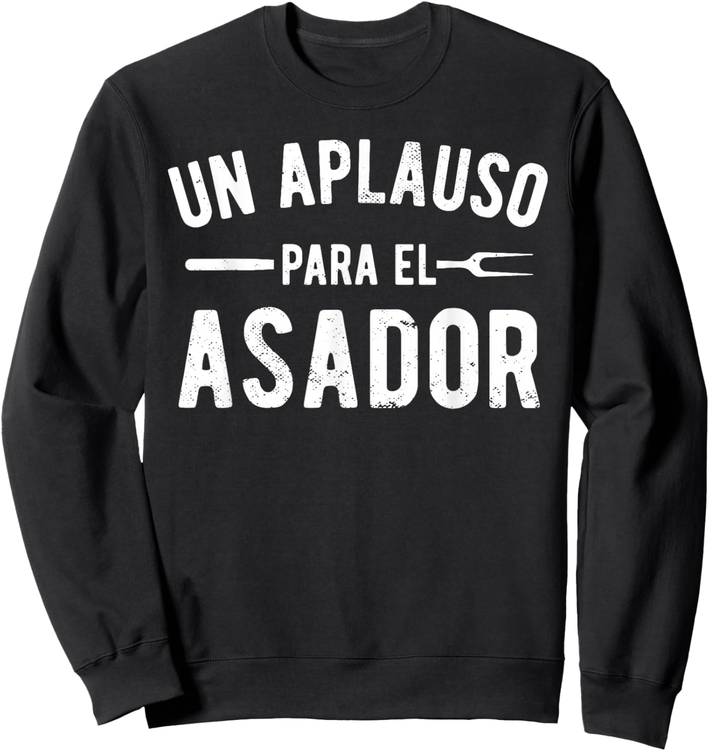 Un Aplauso Para El Asador Argentina Flag Argentinian Asado Sweatshirt - Sweatshirt | Black