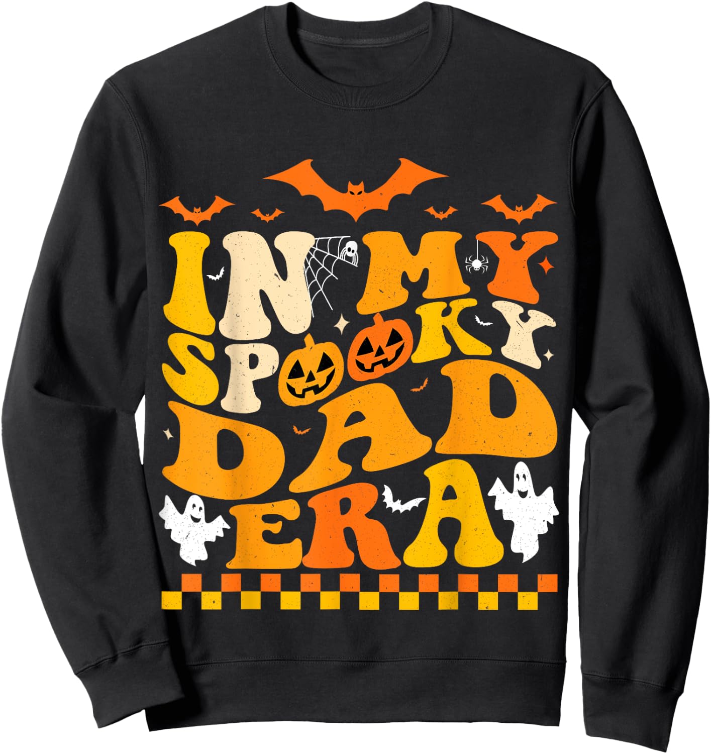 In My Spooky Dad Era Halloween Funny Father Sweatshirt - Sweatshirt | Black