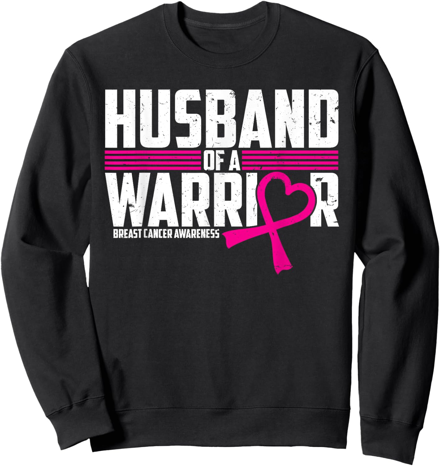 Breast Cancer Awareness Husband of Warrior Pink Sweatshirt - Sweatshirt | Black