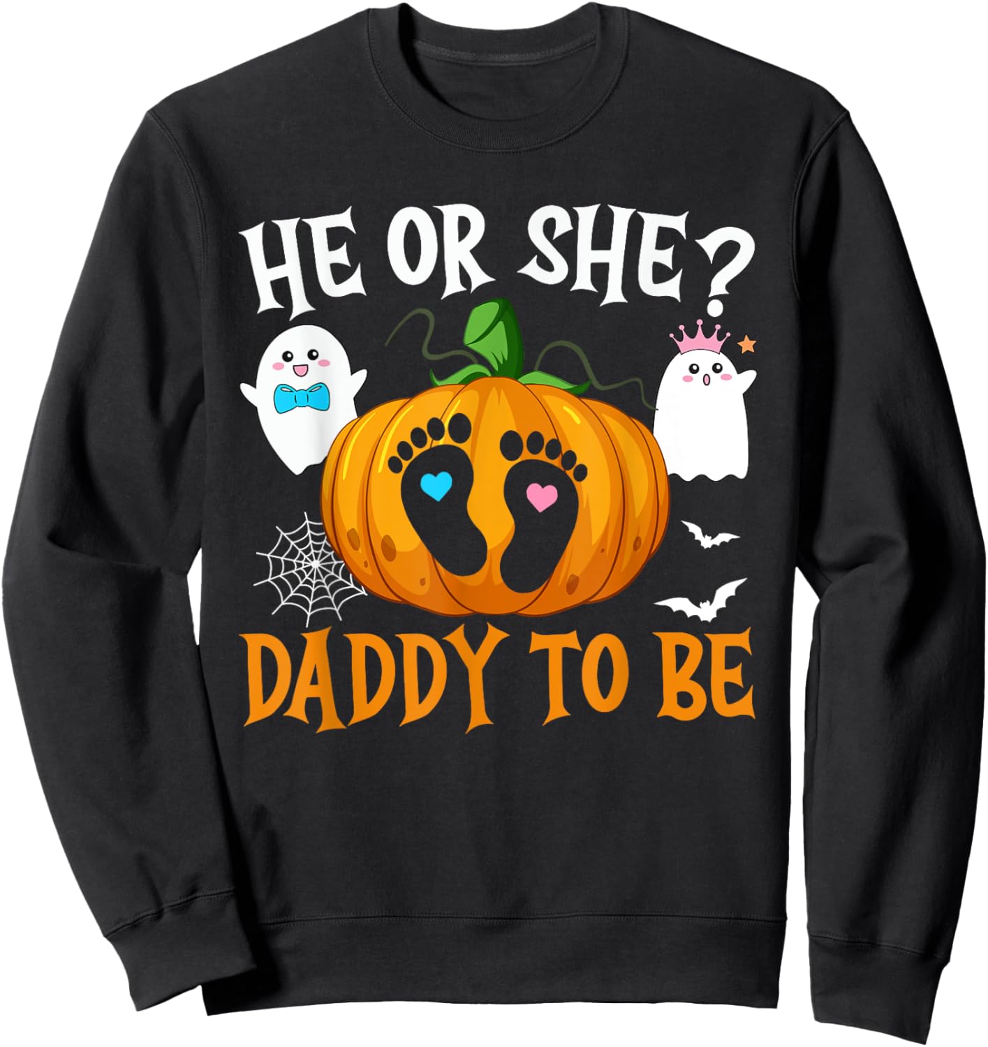 Halloween Gender Reveal He or She Daddy To Be Pumpkin Sweatshirt - Sweatshirt | Black