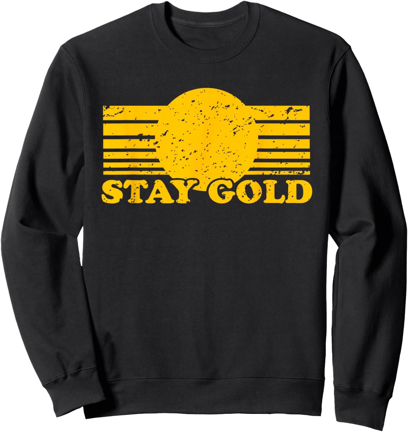 Stay Gold Ponyboy Outsiders Book Movie Novel Retro Sweatshirt - Sweatshirt | Black
