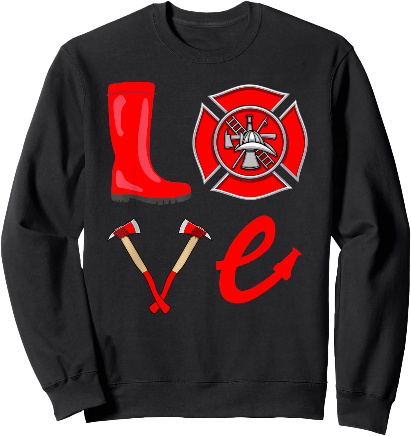 Love Firefighter Fireman Firefighting Fire Truck Sweatshirt - Sweatshirt | Black