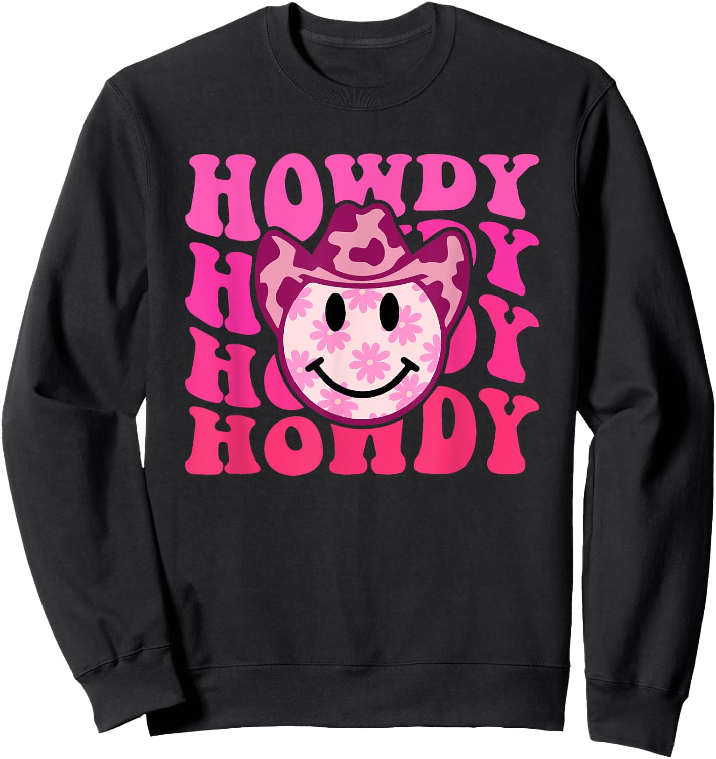 Howdy Groovy Smile Western Girl Country Rodeo Pink Cowgirl Sweatshirt - Sweatshirt | Black