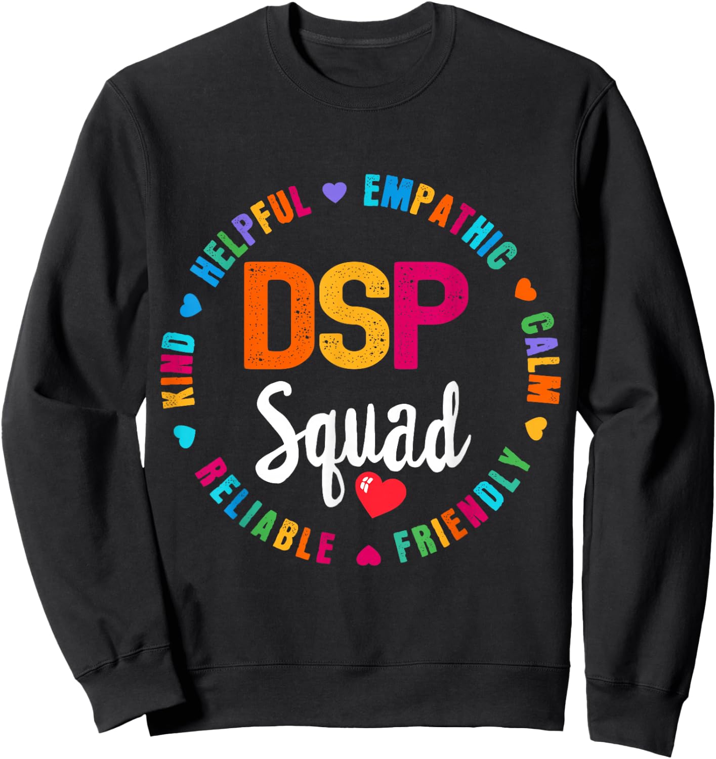DSP Direct Support Staff Squad Week Appreciation Day Sweatshirt - Sweatshirt | Black