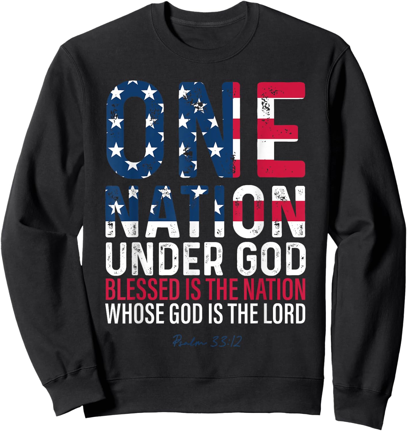 One Nation Under God Blessed Is The Nation Whose God Vintage Sweatshirt - Sweatshirt | Black