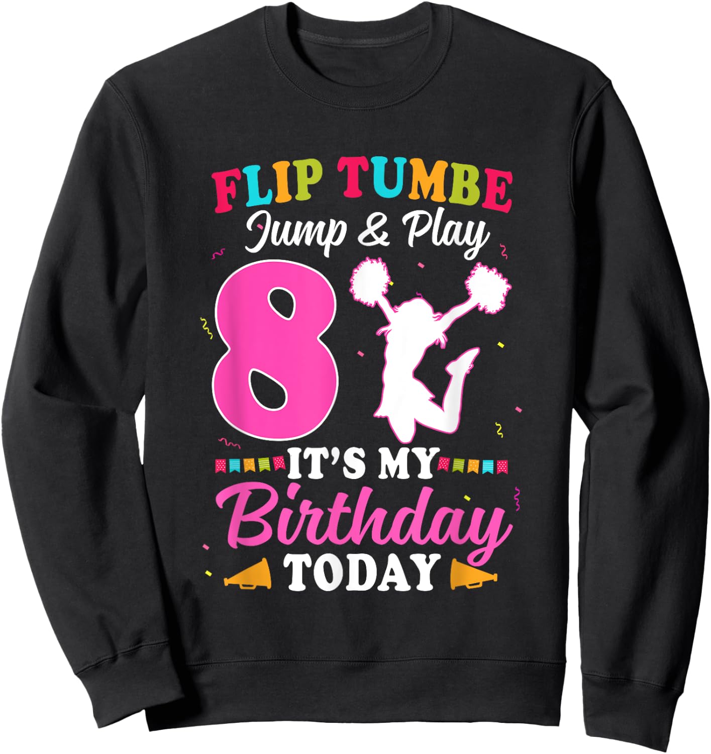 8th Birthday Cheerleading Girl 8 Year Old Cheerleader Sweatshirt - Sweatshirt | Black