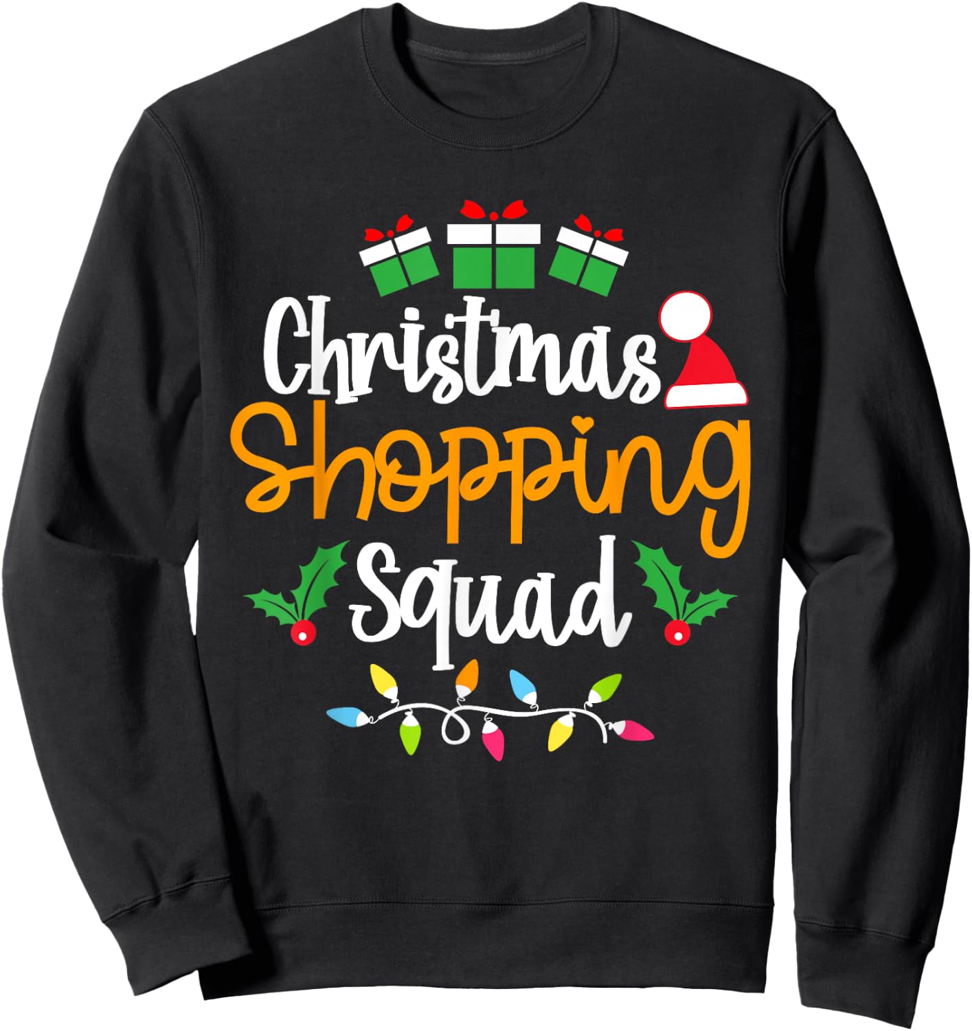 Christmas Shopping Squad Xmas Matching Christmas Family Sweatshirt - Sweatshirt | Black