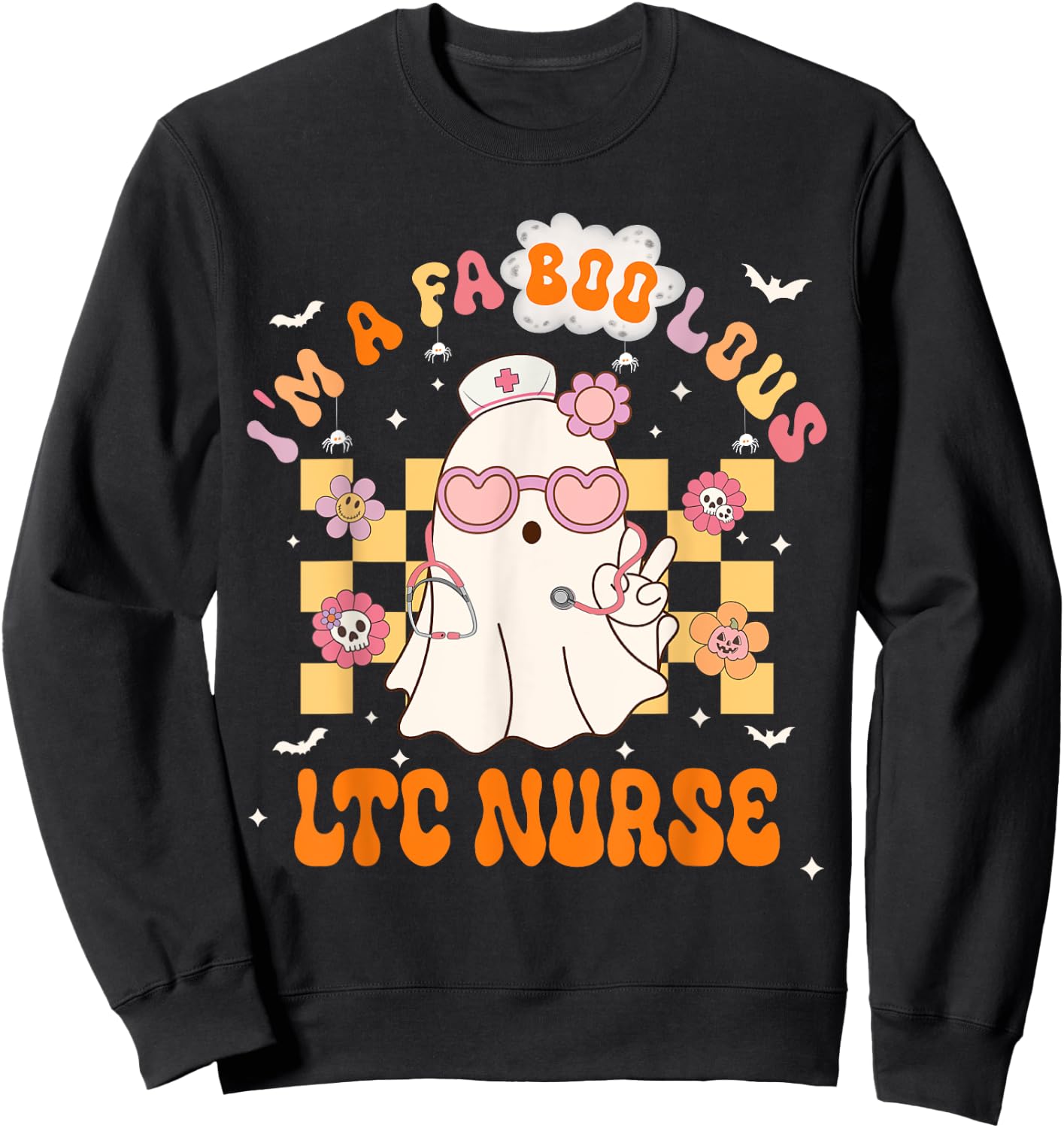 LTC Nurse Halloween Fabulous I'm A Faboolous Nurse Sweatshirt - Sweatshirt | Black