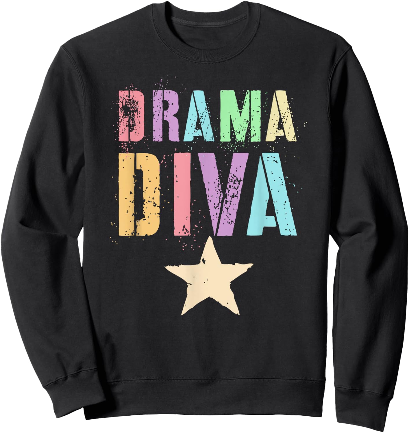 Cute DRAMA DIVA Theater Teacher School Stage Acting Play Gag Women Sweatshirt - Sweatshirt | Black