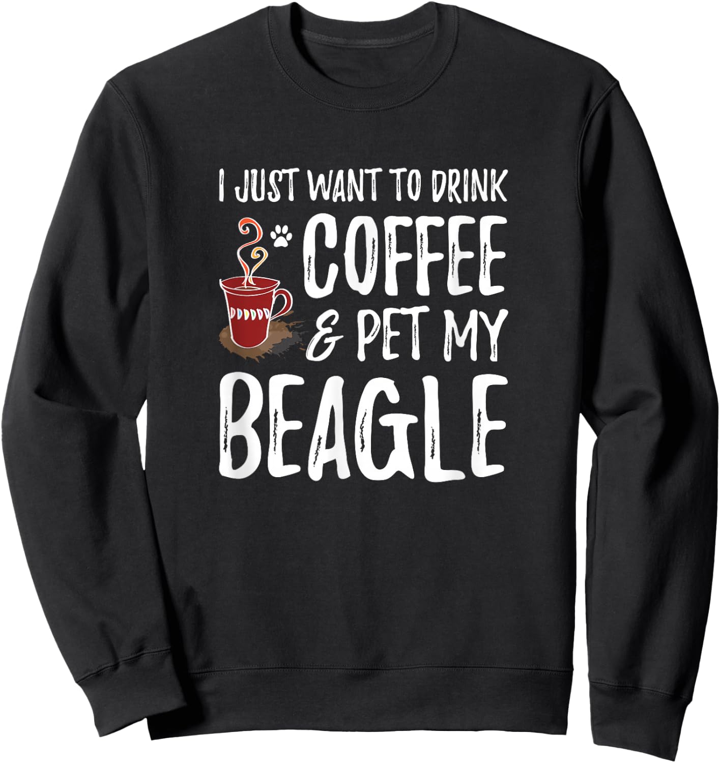 Coffee and Beagle for Beagle Dog Mom Sweatshirt - Sweatshirt | Black