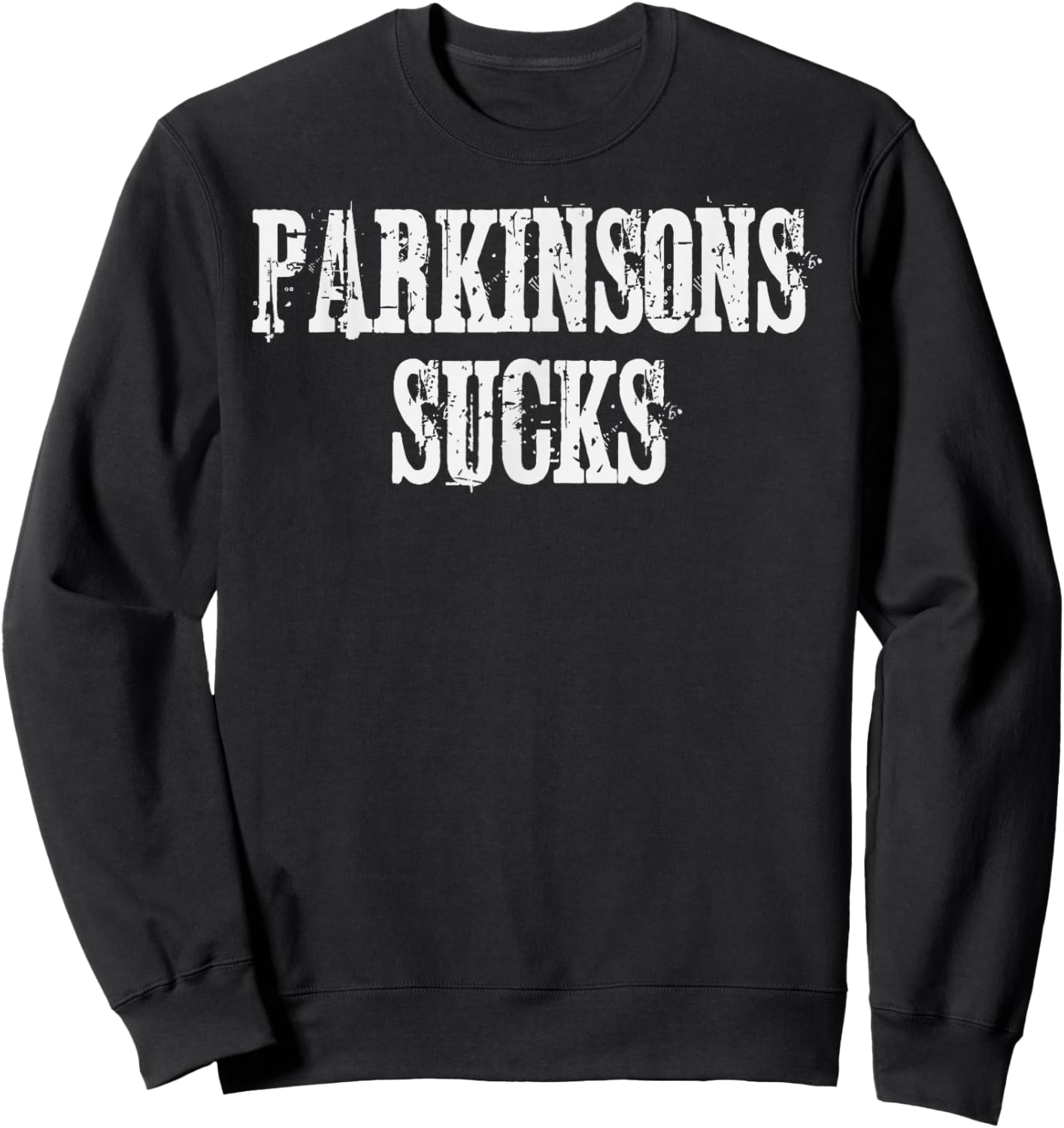 Parkinson's Sucks Shirt Men Support Awareness Gift Sweatshirt - Sweatshirt | Black
