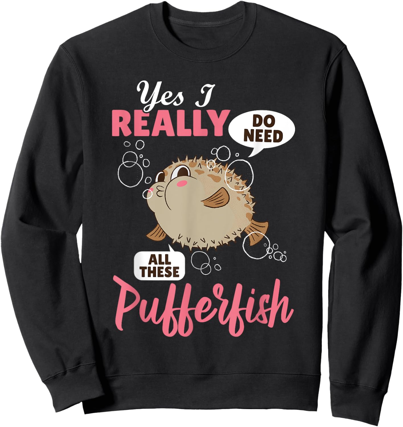 Pufferfish Animals Funny Fish Cute Balloonfish Sweatshirt - Sweatshirt | Black
