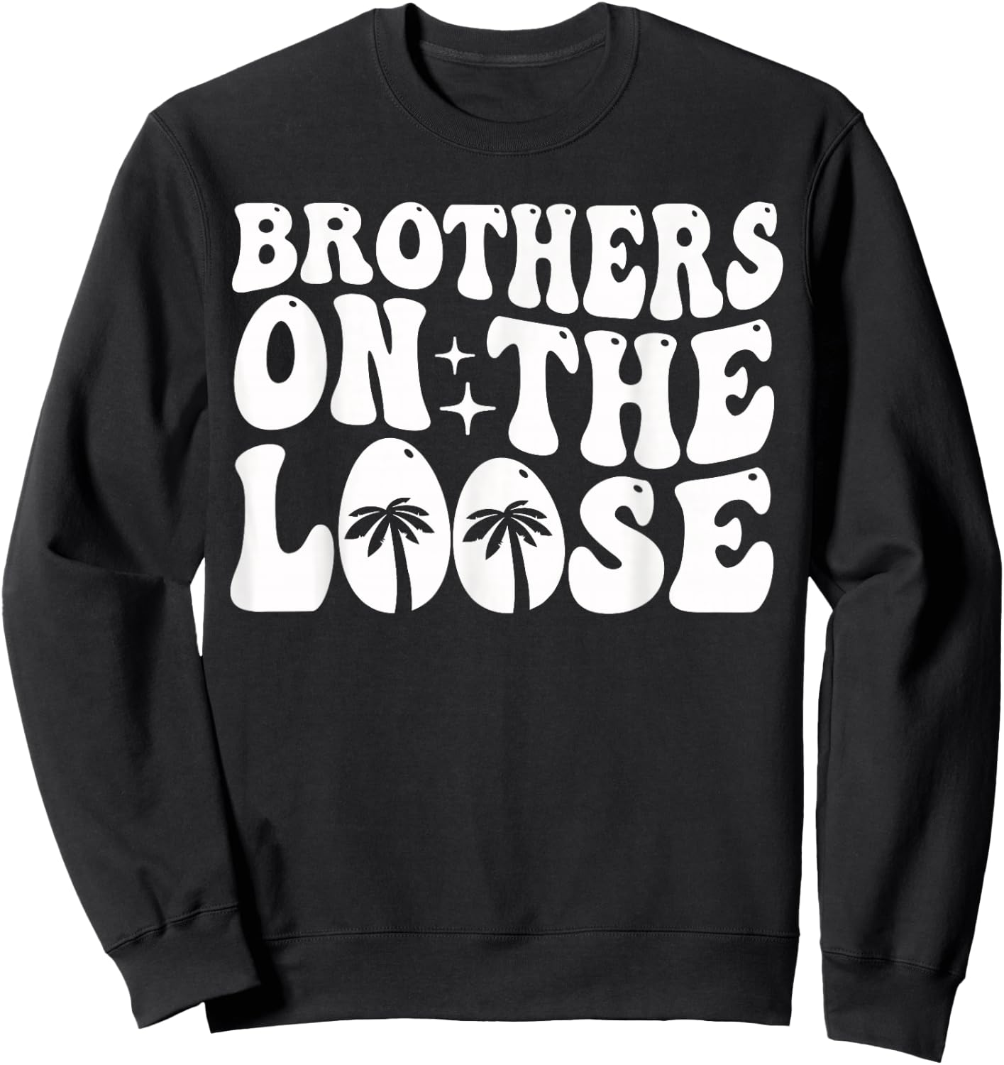 Brothers On The Loose Siblings Brothers Trip Sweatshirt - Sweatshirt | Black