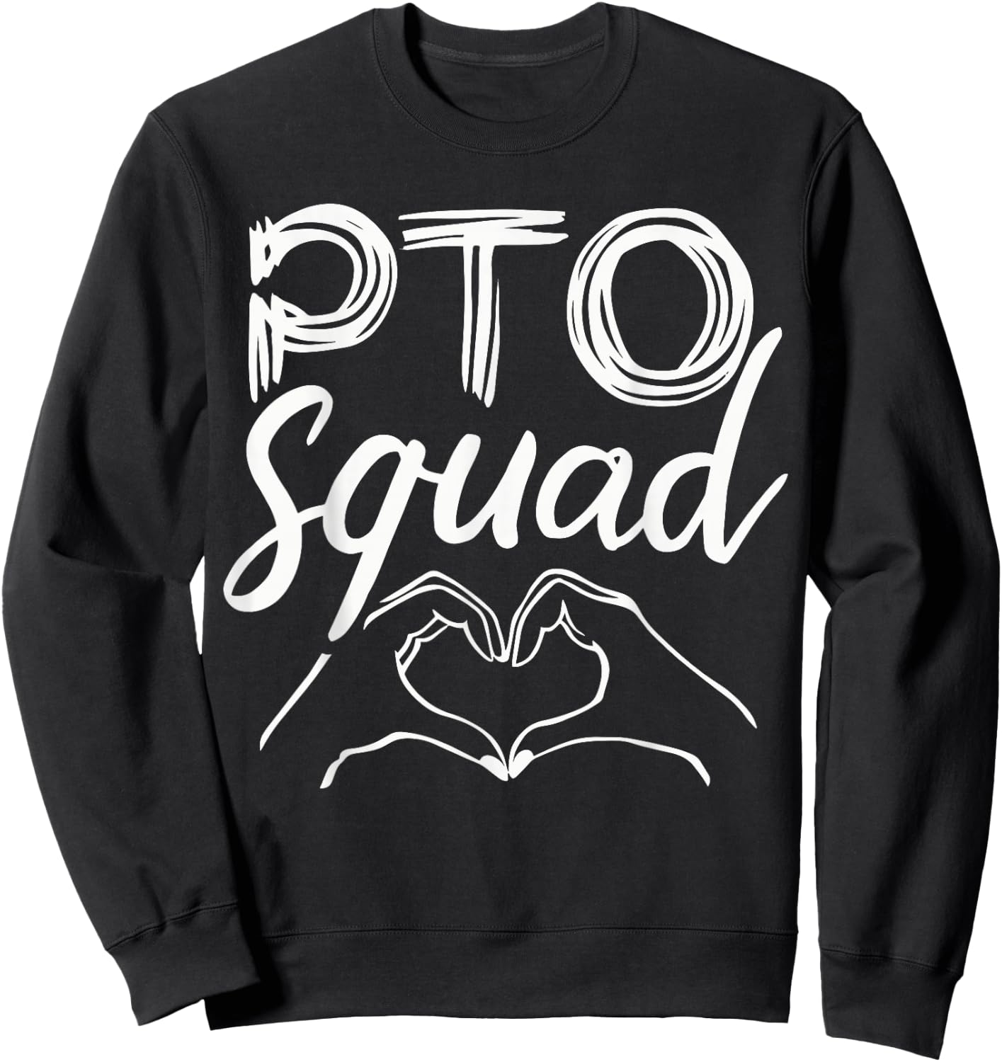 PTO Squad Sweatshirt - Sweatshirt | Black