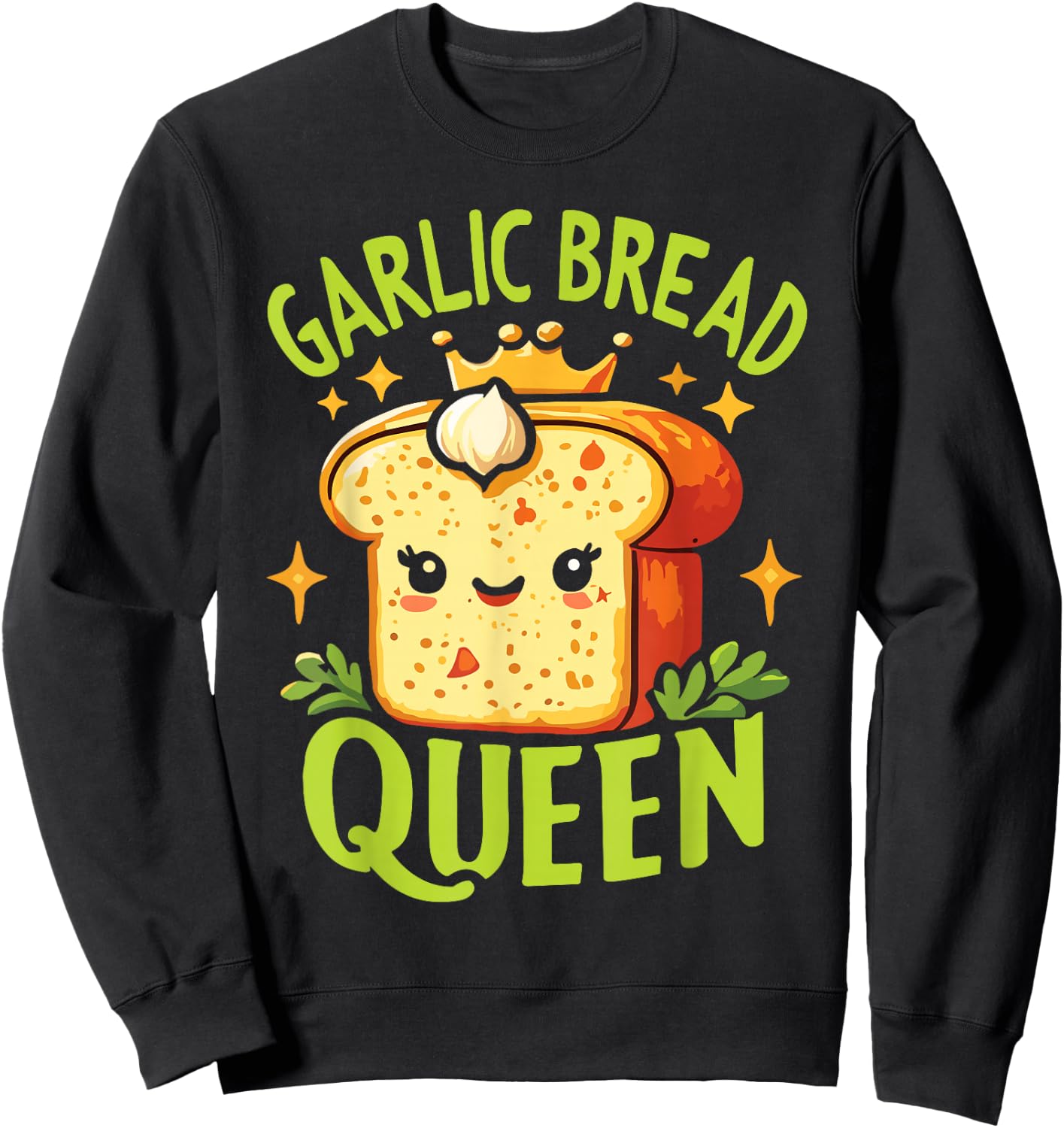 Garlic Bread Queen Sweatshirt - Sweatshirt | Black