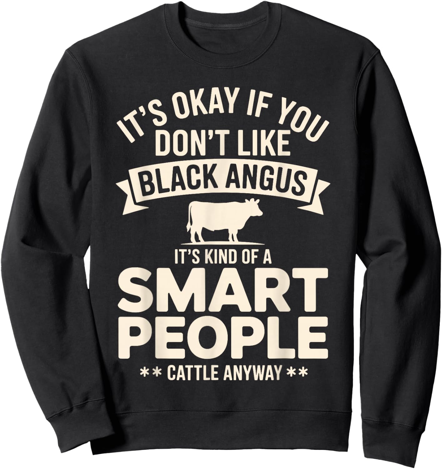 Funny Black Angus Art Women Beef Cattle Rancher Sweatshirt - Sweatshirt | Black