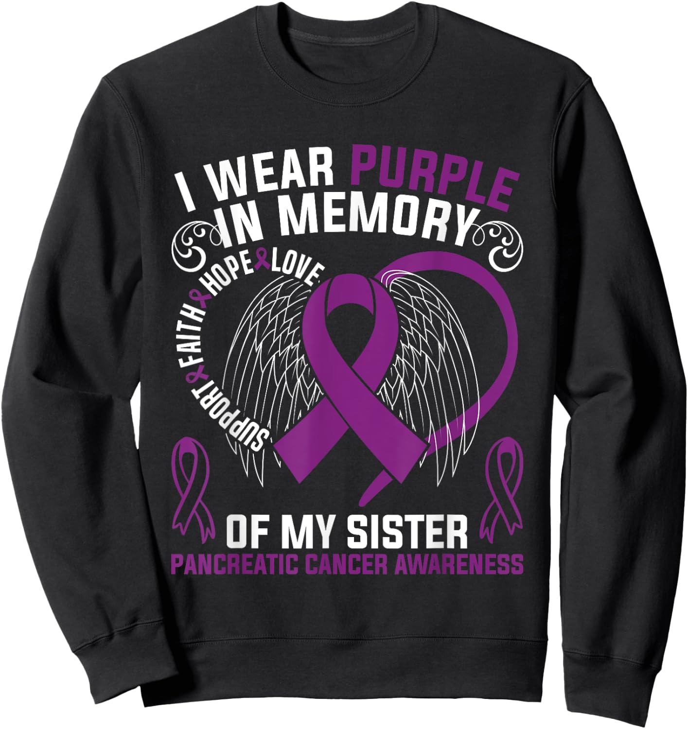 I Wear Purple In Memory Of My Sister Pancreatic Cancer Aware Sweatshirt - Sweatshirt | Black