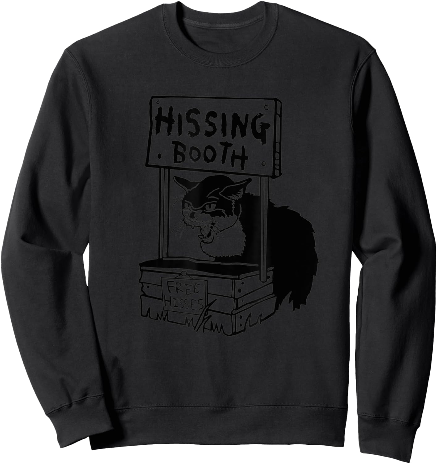 Cat Hissing Booth Black Cat Cute Ktten Cat Lover Funny Sweatshirt - Sweatshirt | Black