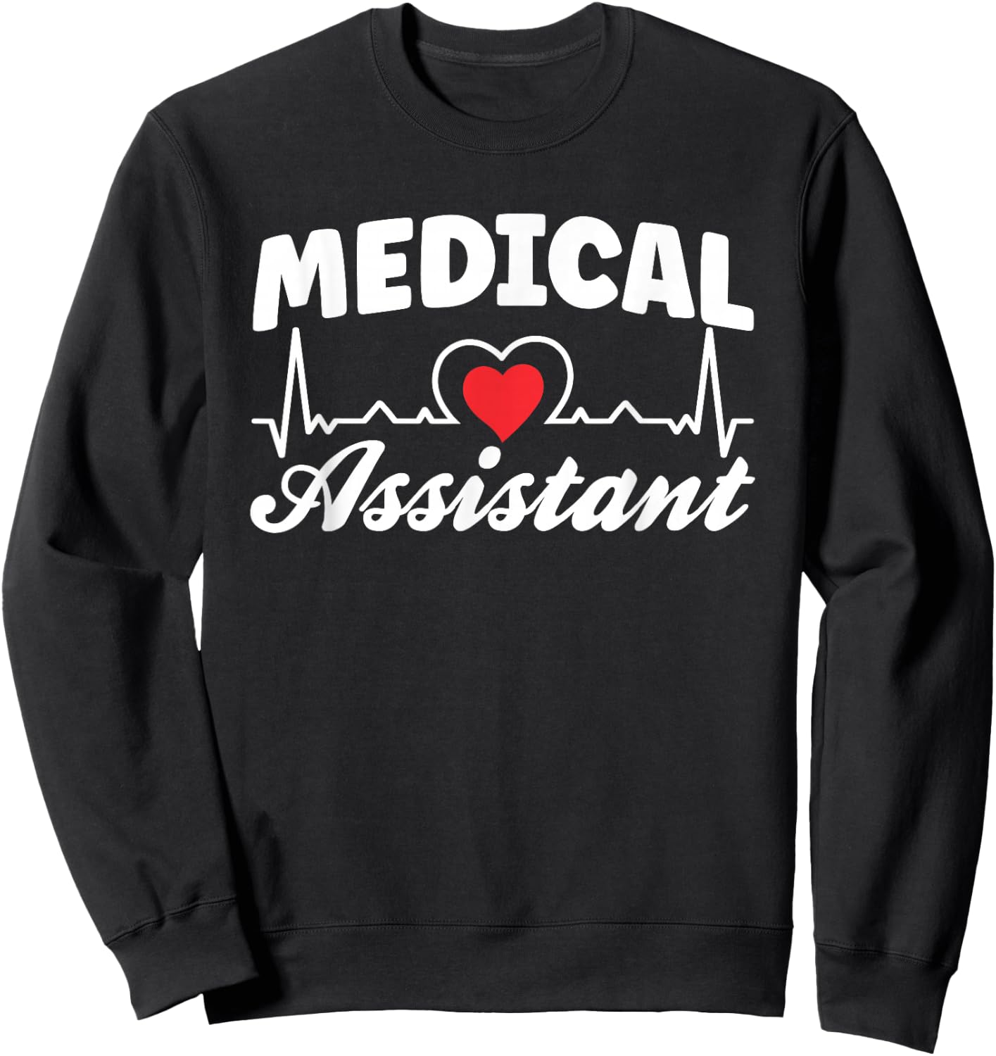 Medical Assistant Job Nurse Assistance Nursing Sweatshirt - Sweatshirt | Black