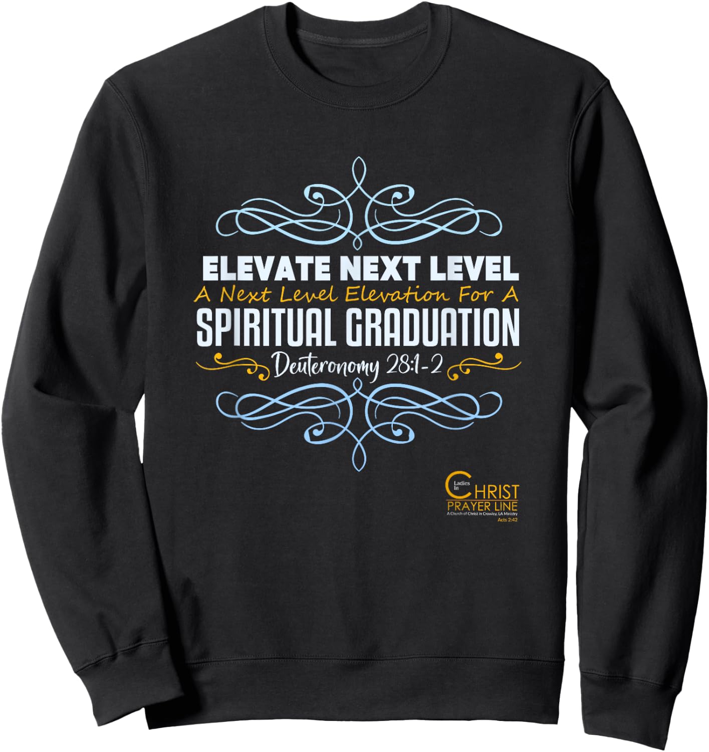 Elevate Next Level Spiritual Graduation Sweatshirt - Sweatshirt | Black