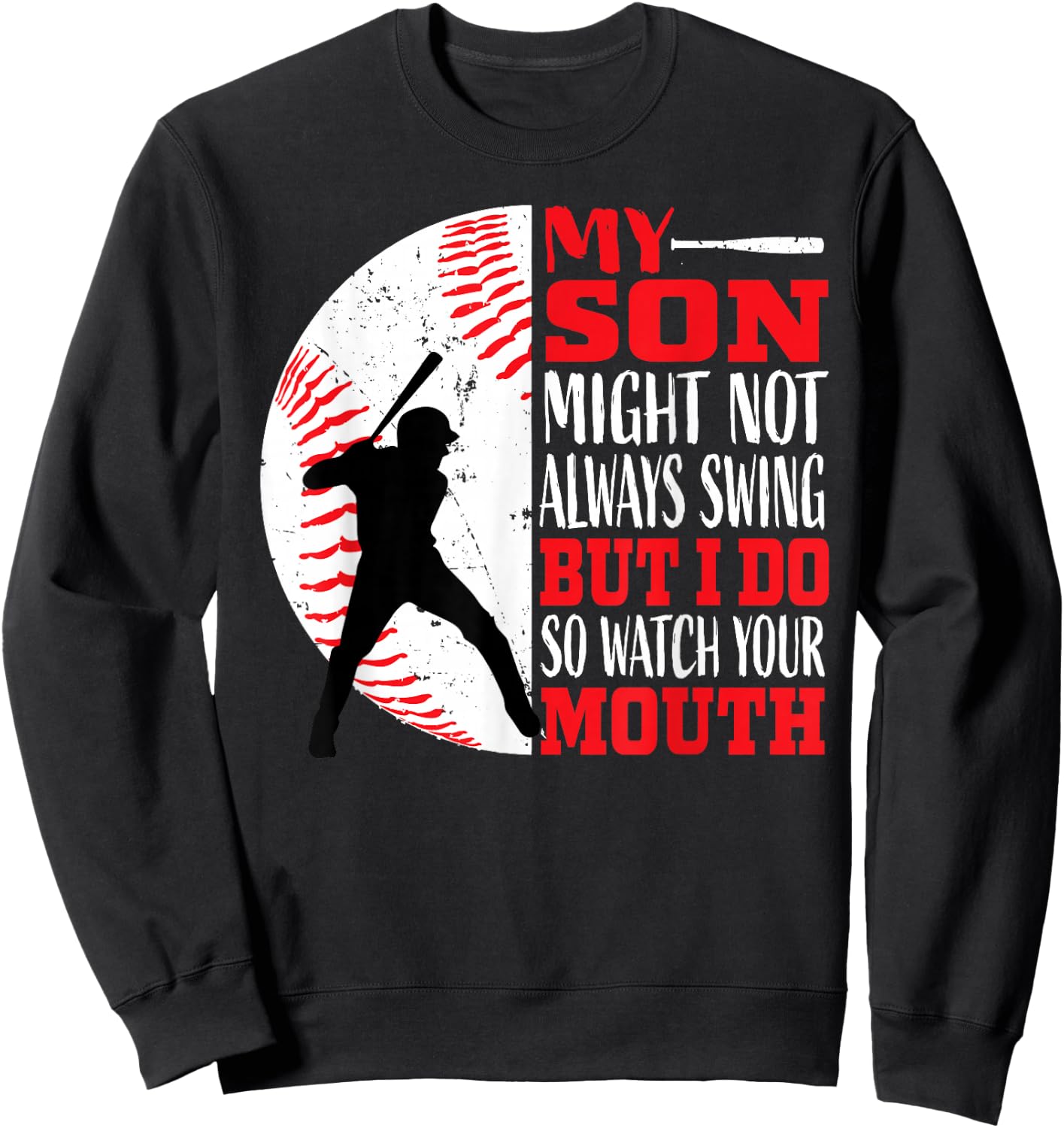 Funny Baseball Shirts Mom Dad Men Women Sayings Shirt Sweatshirt - Sweatshirt | Black