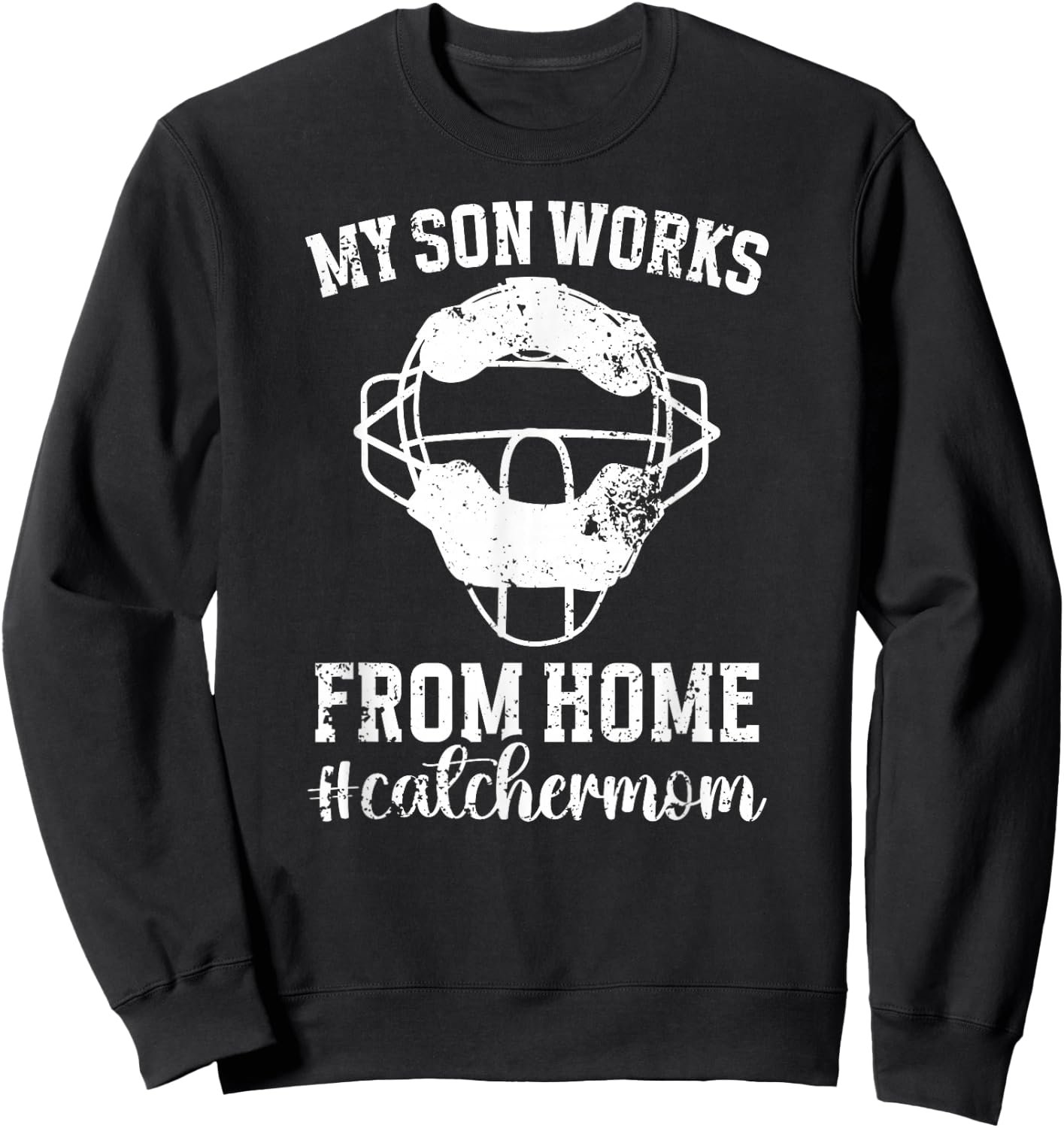 Funny Baseball Catcher Mom Of A Baseball Catcher Mother Sweatshirt - Sweatshirt | Black