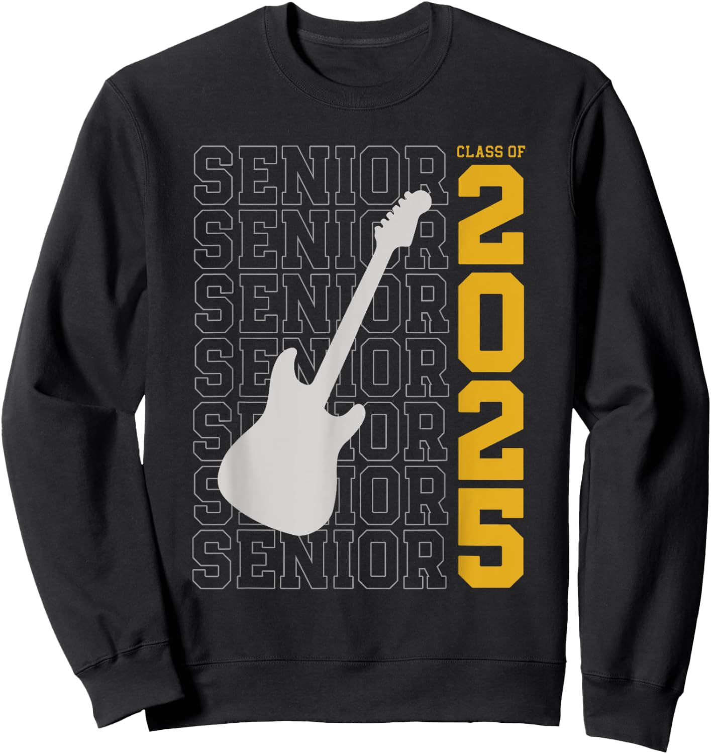 Class of 2025 Senior Guitar for Guitarist Sweatshirt - Sweatshirt | Black