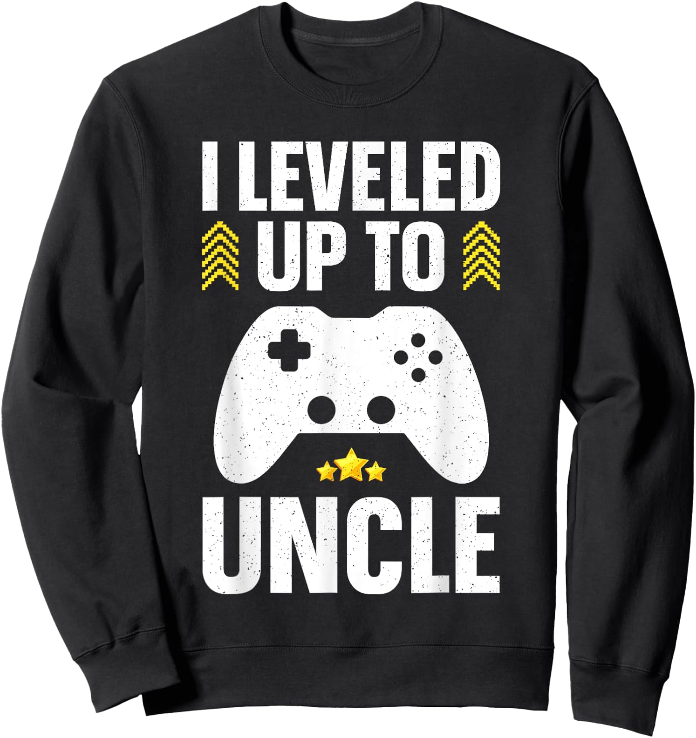 Best Uncle Gift Awesome Uncle Accessories & Stuff Uncle Design Dad First Time Promoted To Uncle Gamer Sweatshirt - Sweatshirt | Black