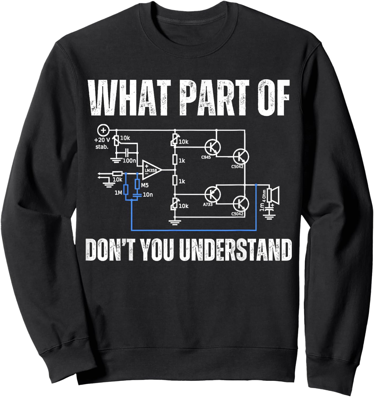 What part of electronics don't you understand, engineering Sweatshirt - Sweatshirt | Black