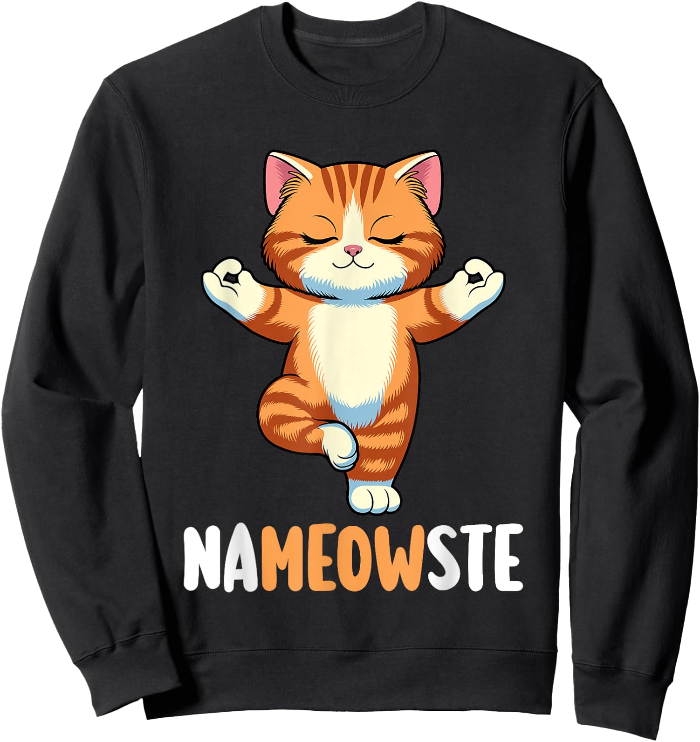 Yoga Cat Nameowste Meditation Zen Kitten Namaste Funny Sweatshirt - Sweatshirt | Black