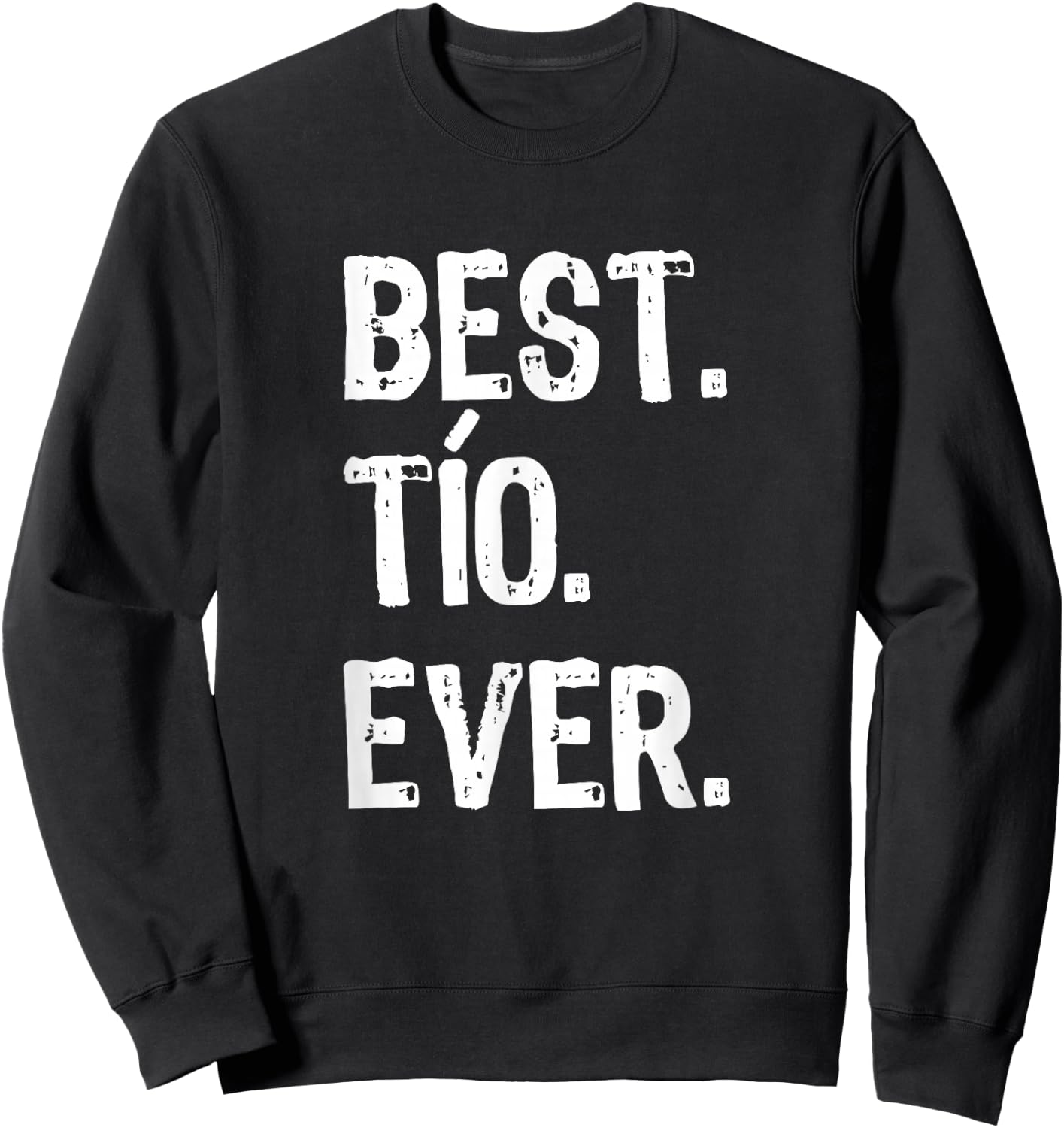 Best TIO Ever Funny Cool Sweatshirt - Sweatshirt | Black