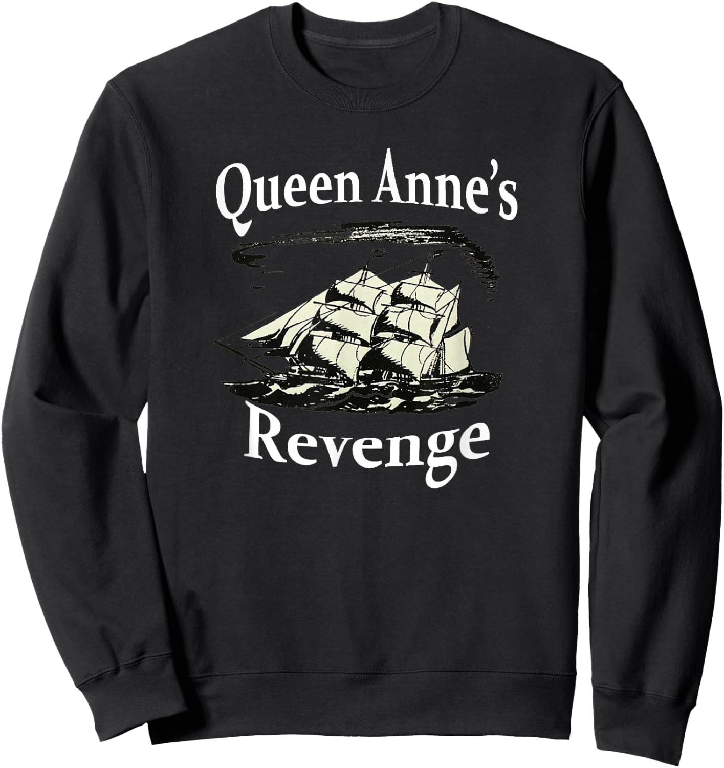 Queen Anne's Revenge Sweatshirt - Sweatshirt | Black