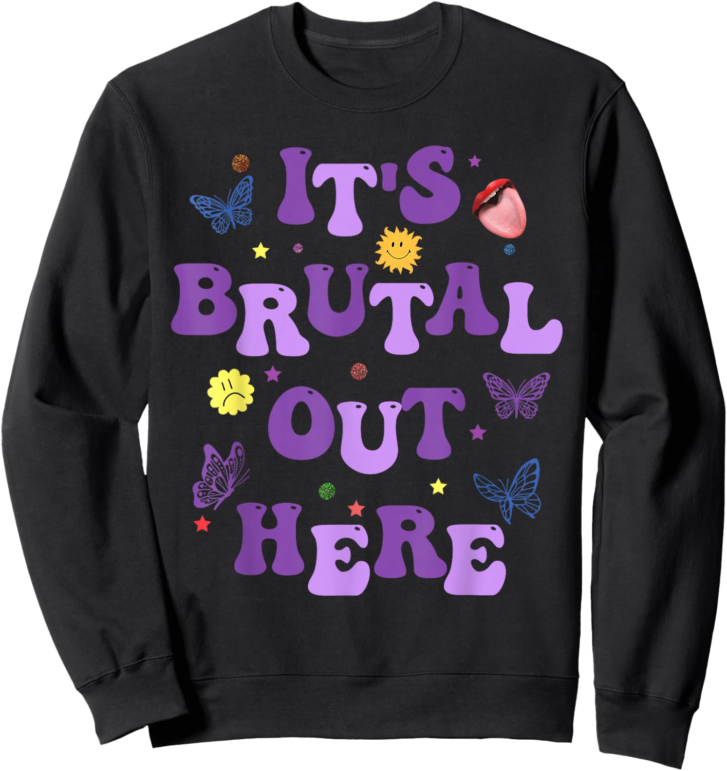 God It's Brutal Out Here Music Lover Sweatshirt - Sweatshirt | Black